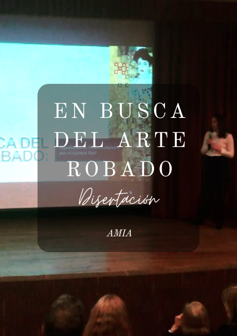 en busca del arte robado disertacion AMIA